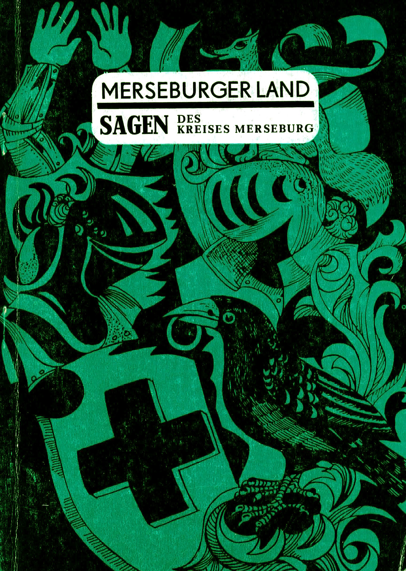 Merseburger Land - Sagen des Kreises Merseburg - Saal, Walter